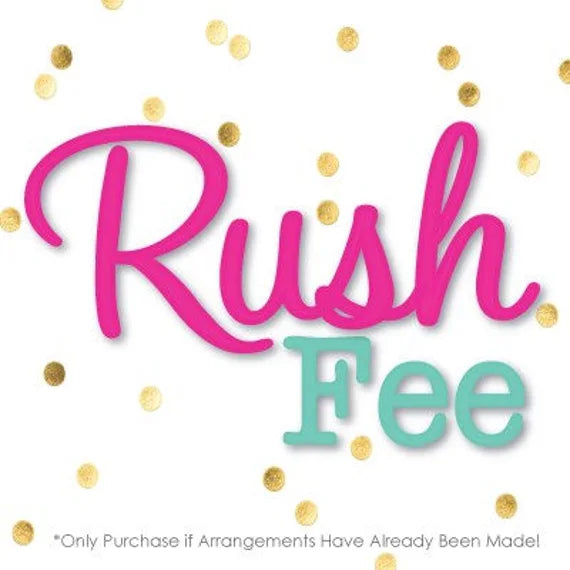 Rush Fee